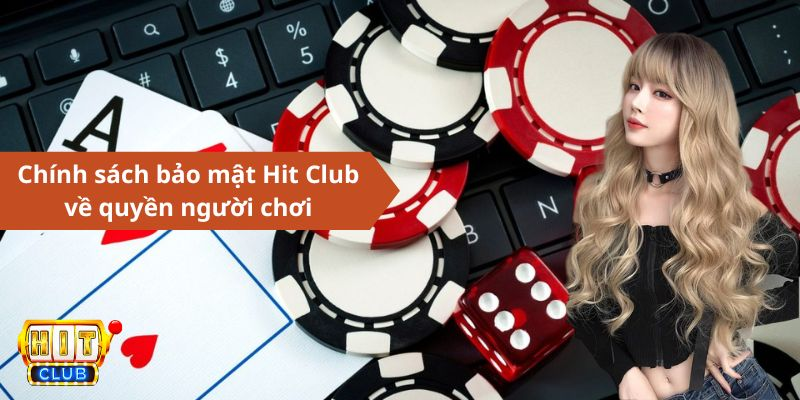 Cập nhật quyền người chơi trong chính sách bảo mật Hitclub